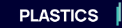Plastics